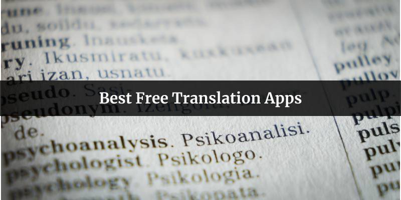 Best Free Translation Apps