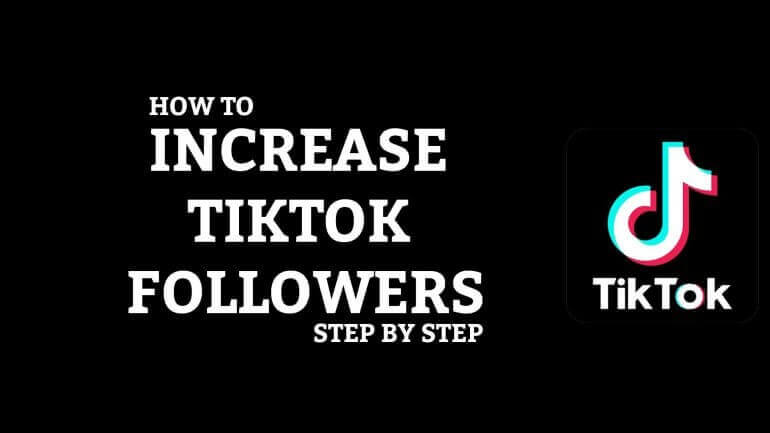 How To Increase Tiktok Followers